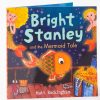 Bright Stanley and the Mermaid Tale book