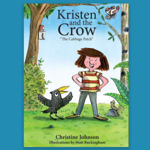 Kirsten and the Crow “The Cabbage Patch”