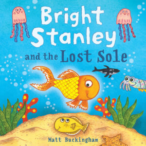 Bright Stanley and the Lost Sole children's book cover by Muddy Publishing and Matt Buckingham